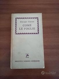 Giuseppe Giacosa - Come le foglie. Ed 1960