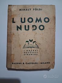Libro raro 1935 L'uomo Nudo
