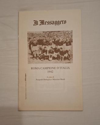 "ROMA CAMPIONE D'ITALIA 1942" - IL MESSAGGERO