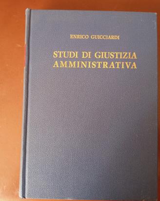 Studi di giustizia amministrativa - E. Guicciardi