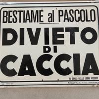 insegna divieto caccia 