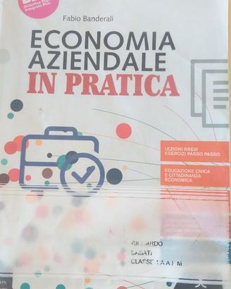 Libro economia aziendale IN PRATICA 1a classe