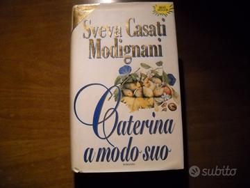 libro romanzo Cterina a modo suo
