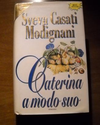 libro romanzo Cterina a modo suo