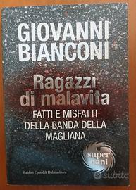 Ragazzi di malavita Giovanni Bianconi