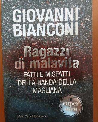Ragazzi di malavita Giovanni Bianconi