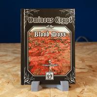 OSE: Ominous Crypt of the Blood Moss