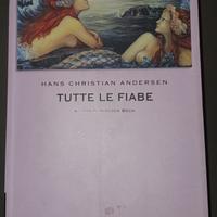 Tutte le fiabe di Andersen a cura di Bech