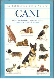 Libro CANI guida illustrata con oltre 300 razze