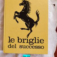 LE BRIGLIE DEL SUCCESSO Libro Enzo Ferrari