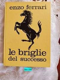 LE BRIGLIE DEL SUCCESSO Libro Enzo Ferrari