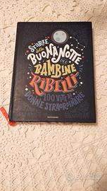 Storie della buonanotte per bambine ribelli