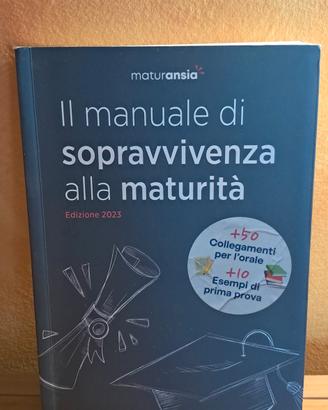 Il manuale di sopravvivenza alla maturità ed.2023