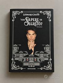 Vuoi sapere un segreto? Gianmarco Zagato