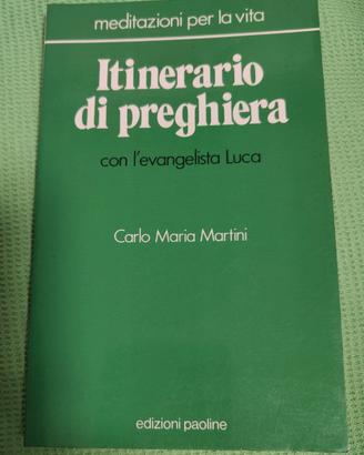 Itinerario di preghiera. Con l'evangelista Luca