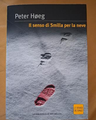 Peter Høeg - Il senso di Smilla per la neve