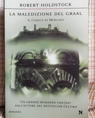 La maledizione del Graal. Il codice di Merlino