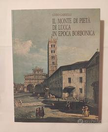 Il Monte di Pietà di Lucca in epoca Borbonica