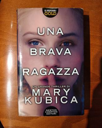 Una brava ragazza, di Mary Kubica