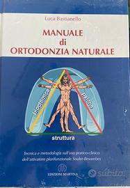 Manuale di ortodonzia Naturale Bastianello