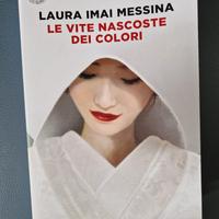 Libro "Le vite nascoste dei colori" L. I. Messina