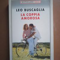 La coppia amorosa- Leo Buscaglia - Ed. Oscar Monda