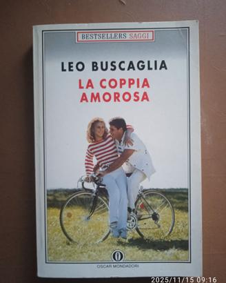 La coppia amorosa- Leo Buscaglia - Ed. Oscar Monda