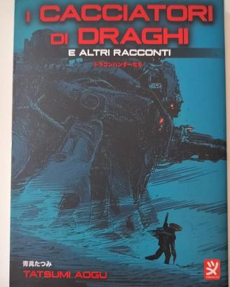 Cacciatori di draghi e altri racconti