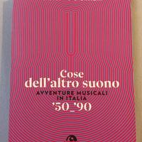 Cose dell'altro suono avventure musicali in Italia