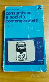 Saggio: Consumismo e Società Contemporanea