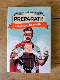 Preparati! Guida pratica per neopapà