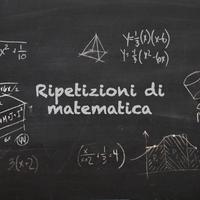 Ripetizioni Matematica per tutte le fasce d'età