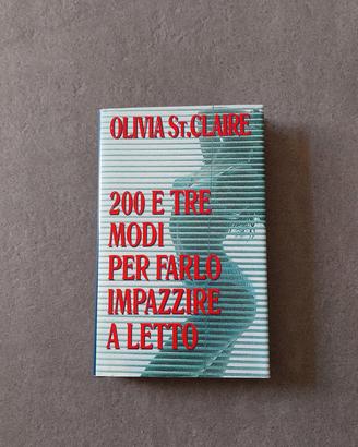 200 e tre modi per farlo impazzire a letto