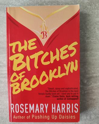 The bitches of Brooklyn di Rosemary Harris
