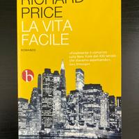 LA VITA FACILE - Richard Price