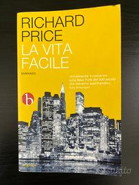 LA VITA FACILE - Richard Price