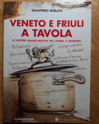 Veneto e Friuli a tavola