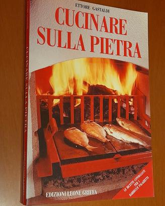 Cucinare sulla pietra.