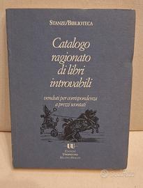 Catalogo ragionato di libri introvabili 