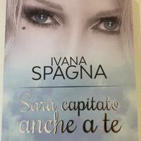 SARA’ CAPITATO ANCHE A TE di Ivana Spagna