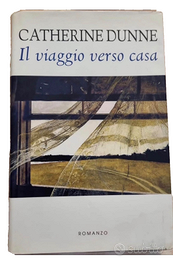 Libro "Il Viaggio verso casa" Romanzo Catherine D.
