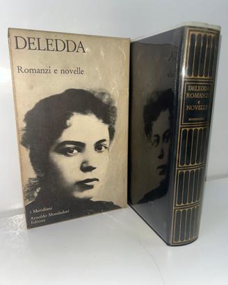 Romanzi e Novelle - Grazia Deledda, Prima Ed. 1971