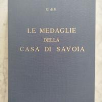 Libro "Le Medaglie della Casa di Savoia"