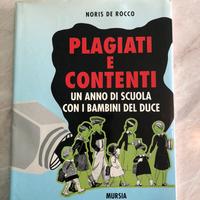 Plagiati e contenti - Noris De Rocco