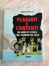 Plagiati e contenti - Noris De Rocco
