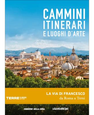 La Via di Francesco da Roma a Terni