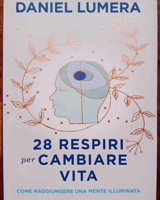 28 Respiri per Cambiare Vita - Daniel Lumera