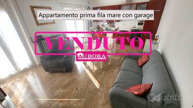 APPARTAMENTO con GARAGE - PRIMA FILA MARE