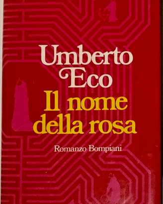 Umberto Eco-Il nome della rosa- 15ma ed. Bompiani