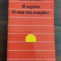 Il segreto di una vita semplice